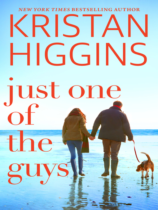 Title details for Just One of the Guys by Kristan Higgins - Available